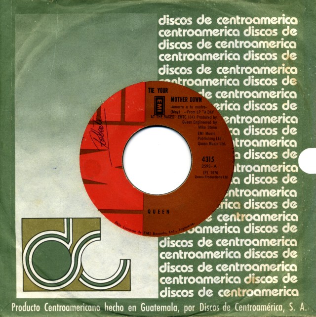 Tie Your Mother Down / You And I - EMI 4315 GUATEMALA (1976) ~ No PS