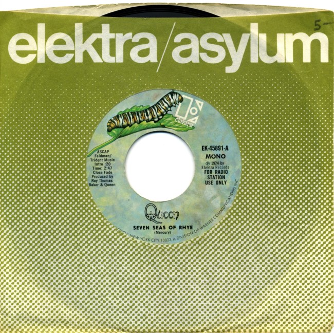 Seven Seas Of Rhye (mono) / Seven Seas Of Rhye (stereo) - ELEKTRA EK-45891 USA (1974) ~ Radio station use only - No PS. Green label with caterpillar