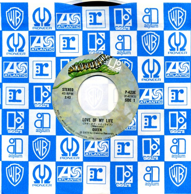 Love Of My Life / Now I'm Here - ELEKTRA P-423 E JAPAN (1979) ~ Green caterpillar label. Side A