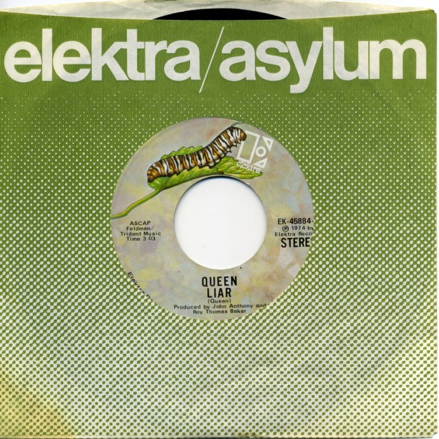 Liar / Doing All Right - ELEKTRA EK-45884 USA (1974) ~ No PS. Caterpillar green Label