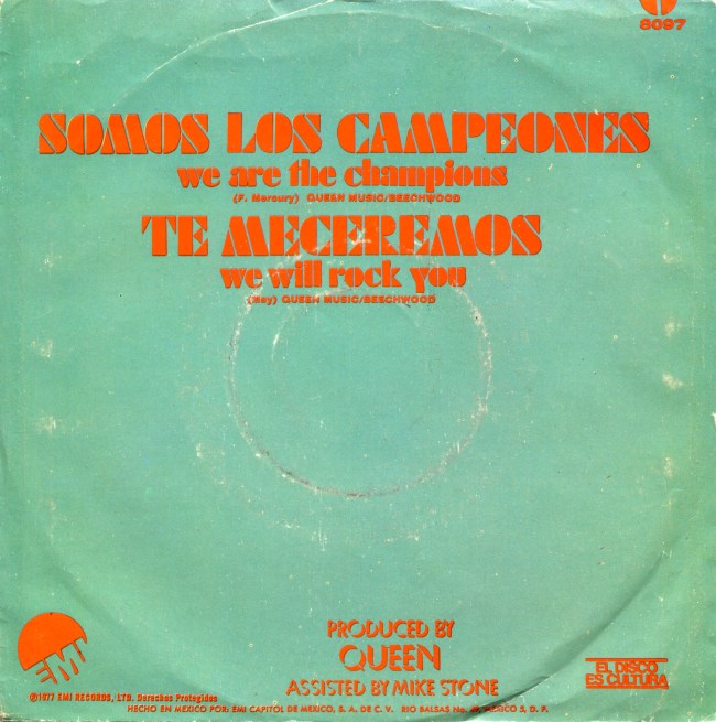 We Are The Champions / We Will Rock You - EMI 8097 MEXICO (1977) ~ Back with titles in Spanish. Back