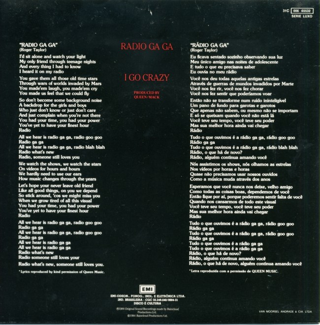 Radio Ga Ga / I Go Crazy - EMI 31C 006 65532 BRASIL (1984) ~ Lirycs on the back in English and Portoguese. Front
