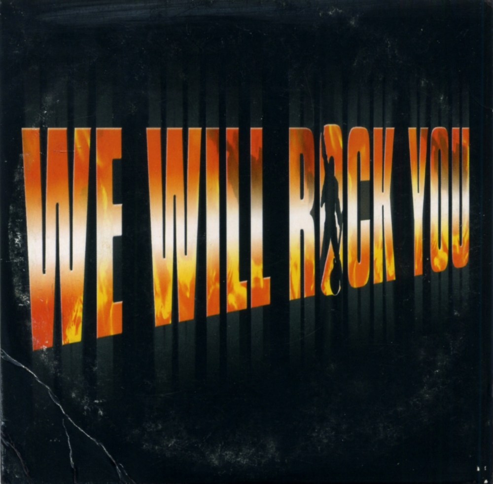 CD release: We Will Rock You / We Will Rock You (Fast Version) / We Will Rock You (Musical cast recording) / We Will Rock You (Video) - PARLOPHONE (UK), 2002 ~ Promo